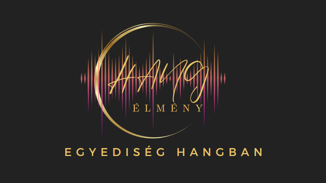 Hangélmény Egyediség Hangban